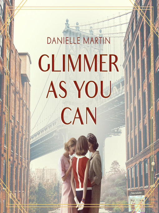 Title details for Glimmer as You Can by Danielle Martin - Available